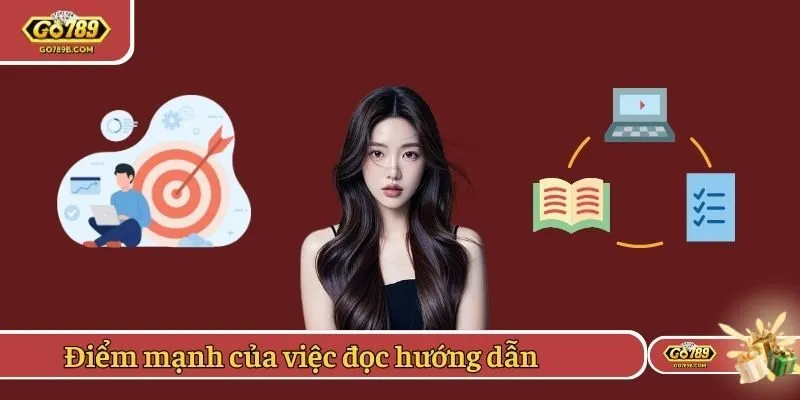 Điểm mạnh của việc đọc hướng dẫn 