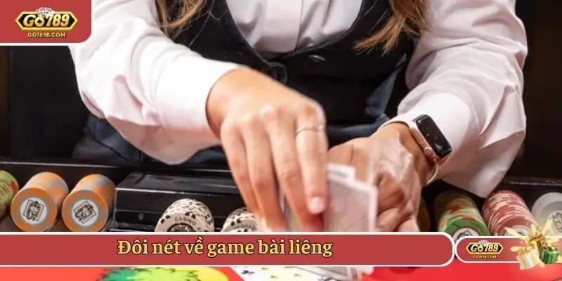 Đôi nét về game bài liêng