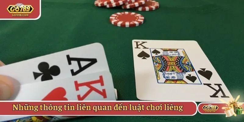 Những thông tin liên quan đến luật chơi liêng