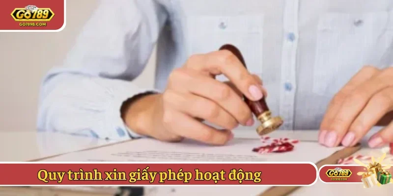 Quy trình xin chứng nhận hoạt động uy tín